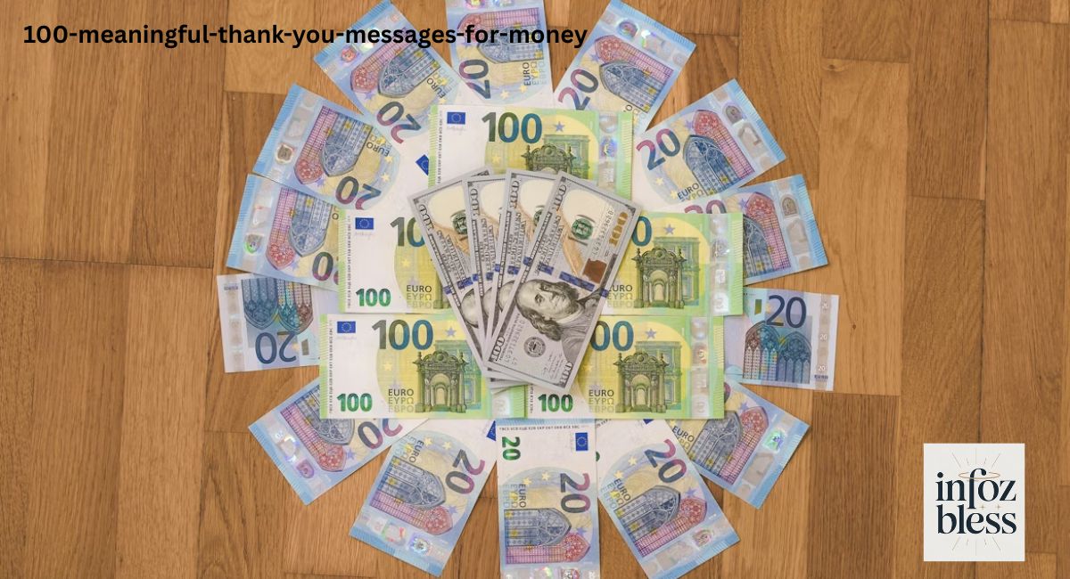 100+ Meaningful Thank You Messages for Money