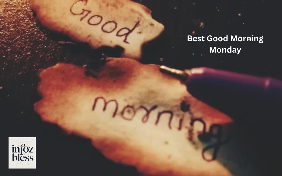 Monday Best Good Morning