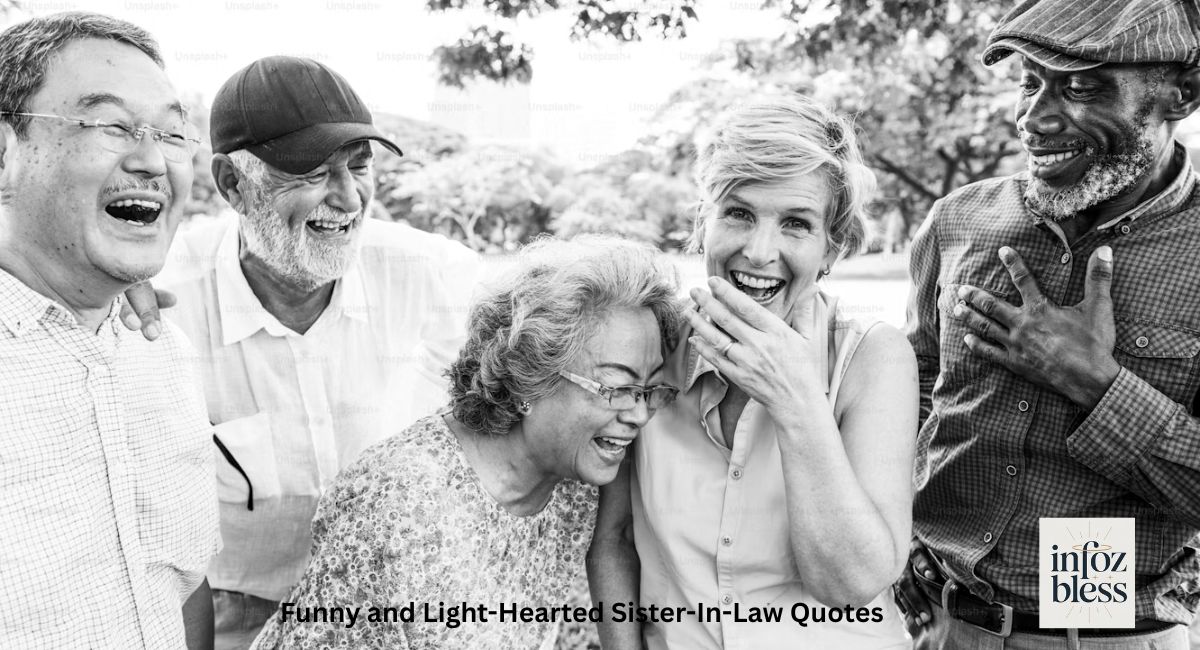 Funny and Light-Hearted Sister-In-Law Quotes