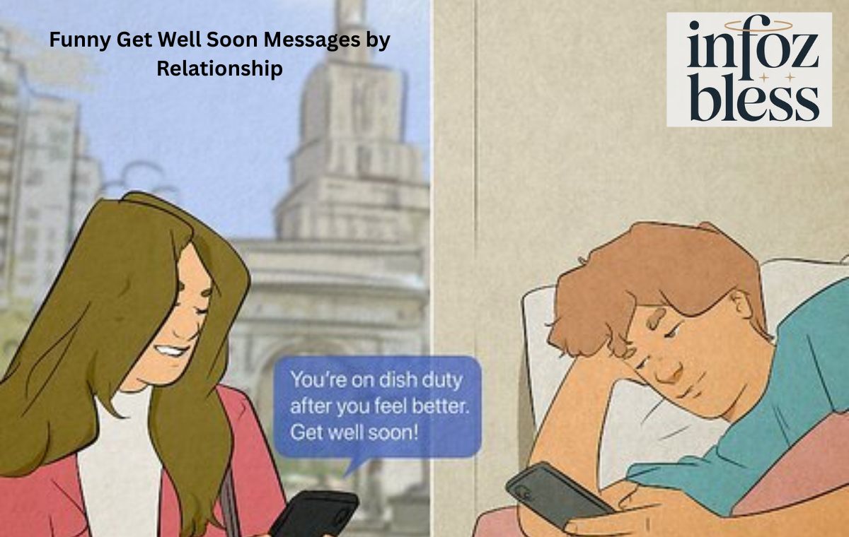 Funny Get Well Soon Messages by Relationship