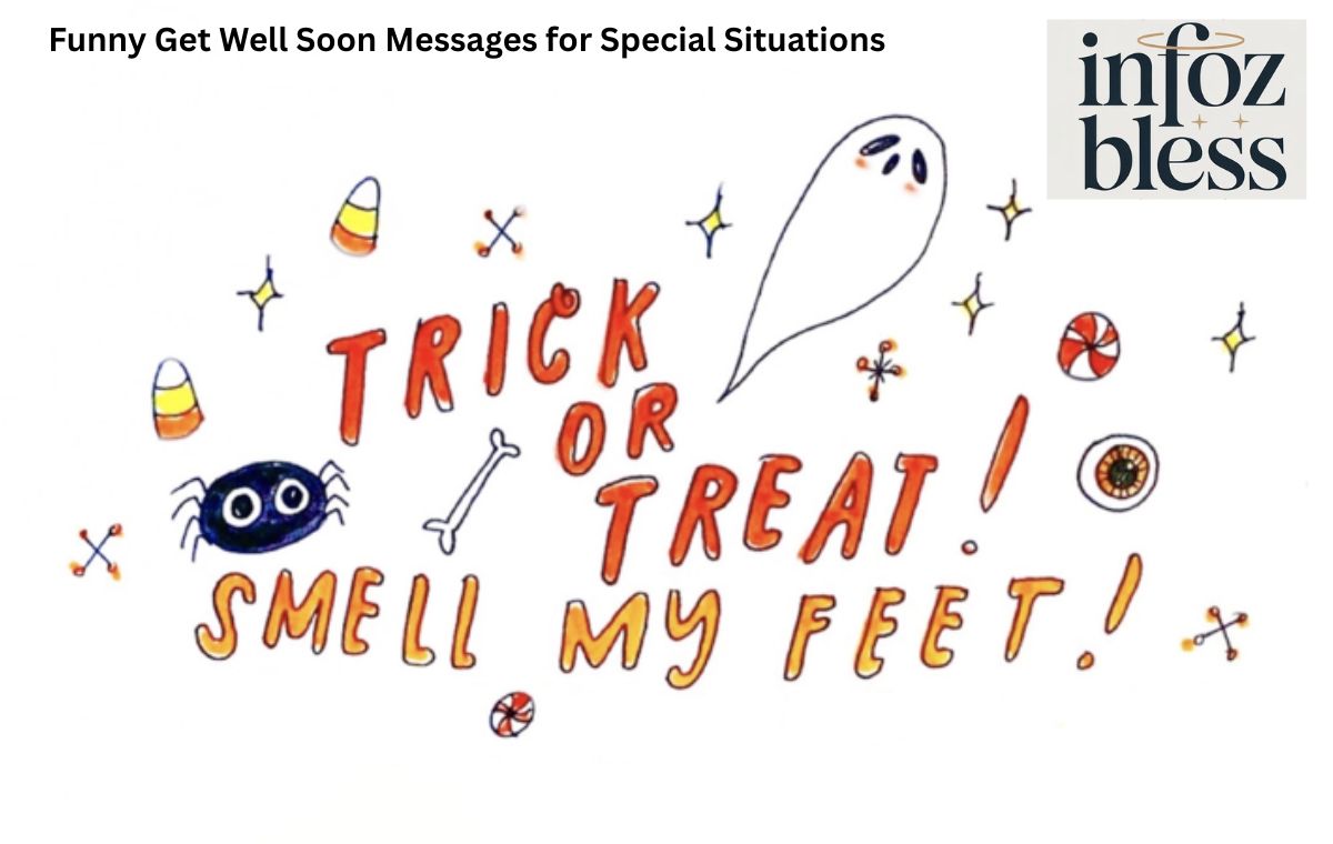 Funny Get Well Soon Messages for Special Situations