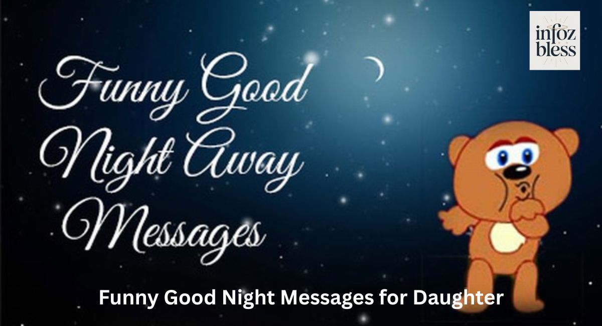 Funny Good Night Messages for Daughter