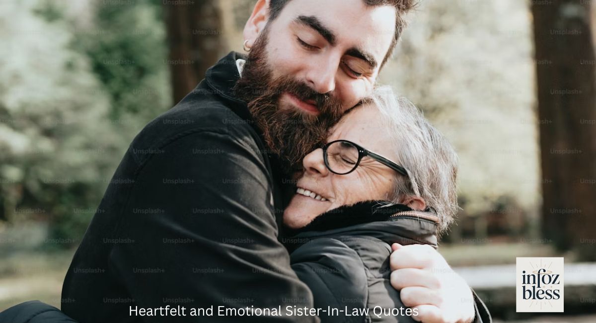Heartfelt and Emotional Sister-In-Law Quotes