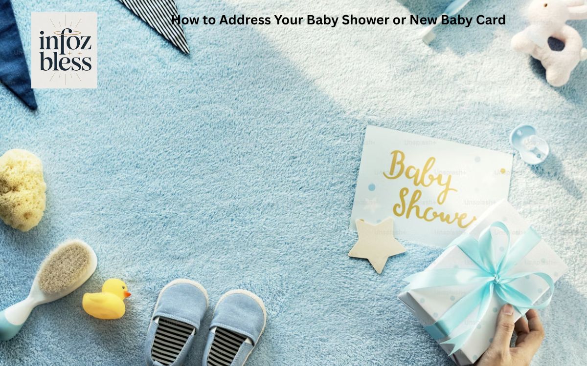 How to Address Your Baby Shower or New Baby Card