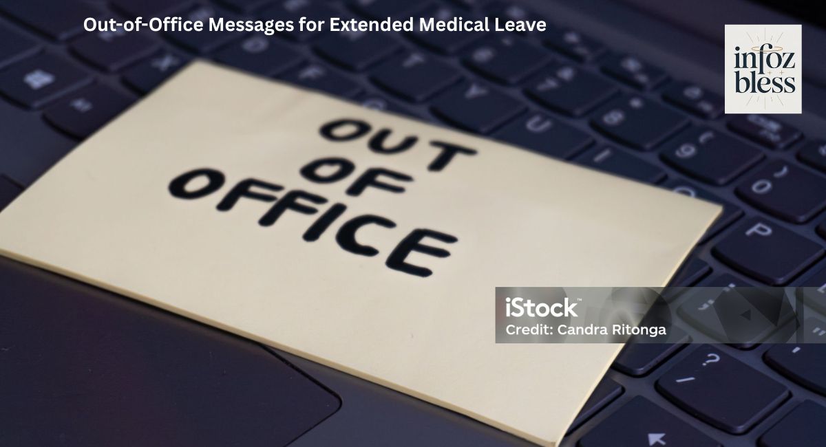 Out-of-Office Messages for Extended Medical Leave