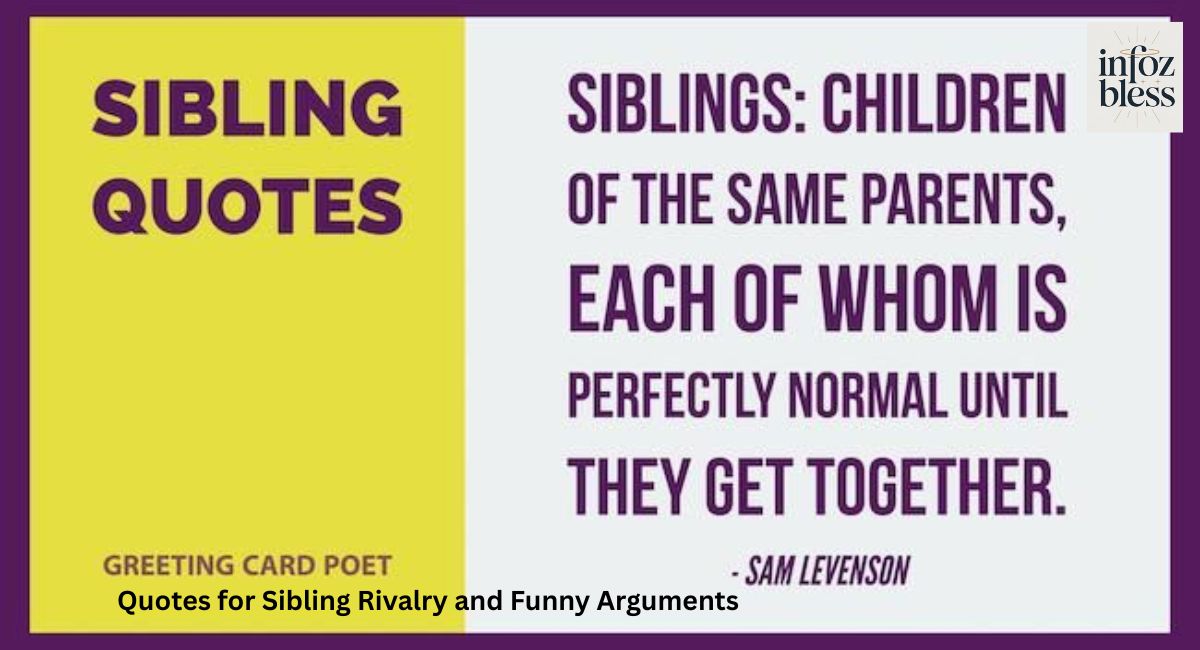 Quotes for Sibling Rivalry and Funny Arguments