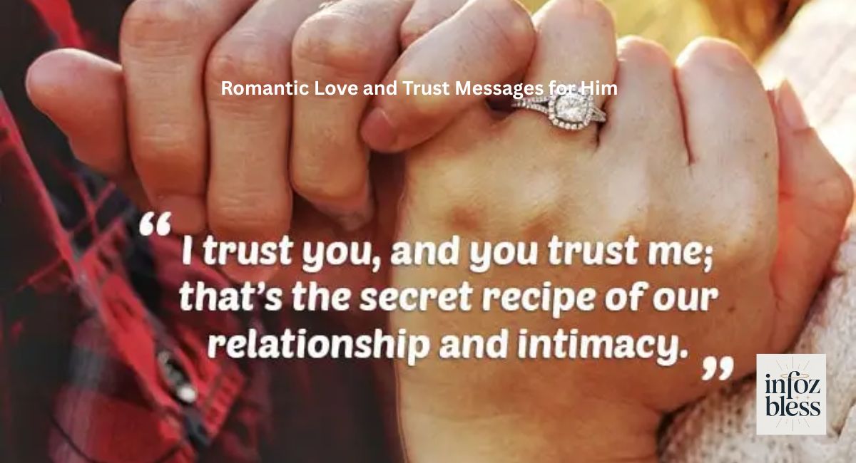 Romantic Love and Trust Messages for Him