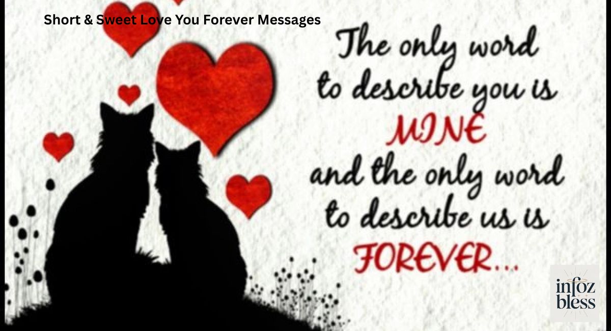 Short & Sweet Love You Forever Messages