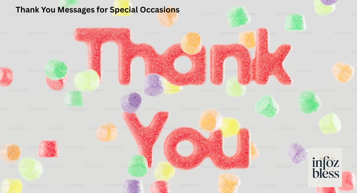 Thank You Messages for Special Occasions