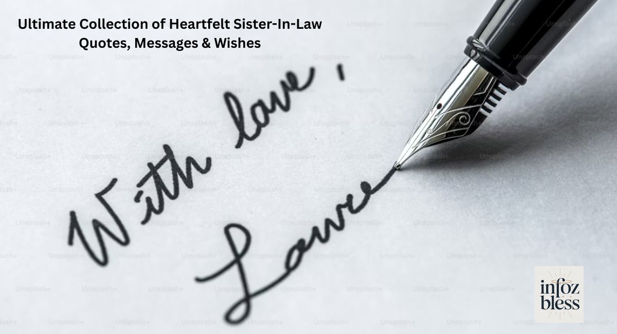 Ultimate Collection of Heartfelt Sister-In-Law Quotes, Messages & Wishes