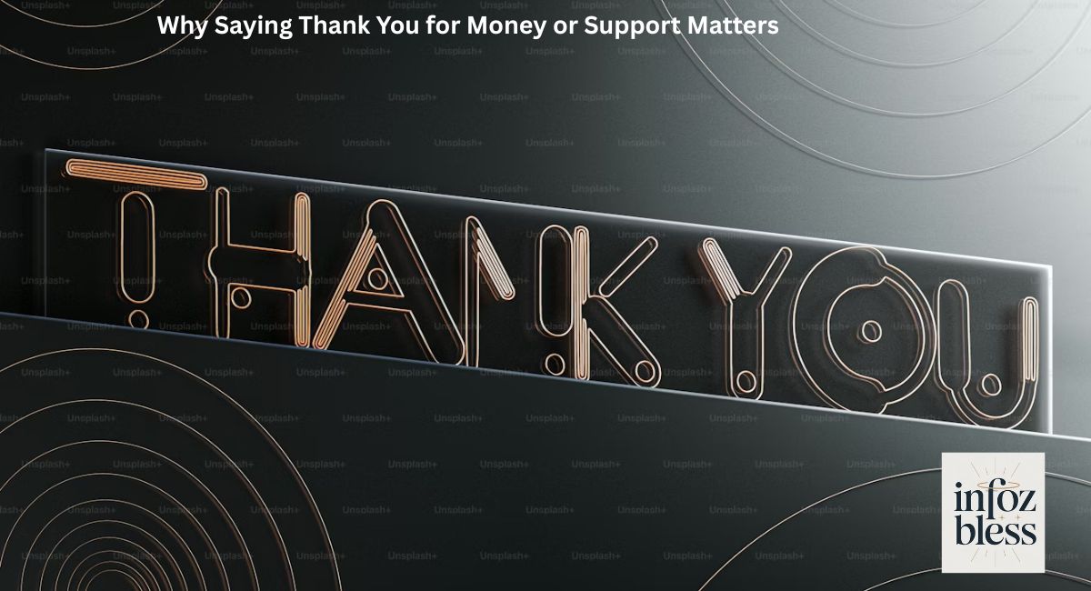 Why Saying Thank You for Money or Support Matters