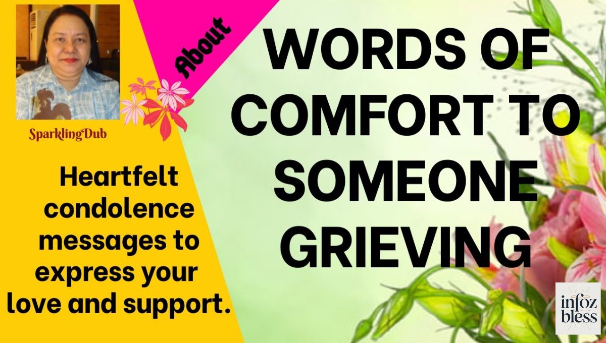 Words of Encouragement for Someone Grieving or at a Funeral