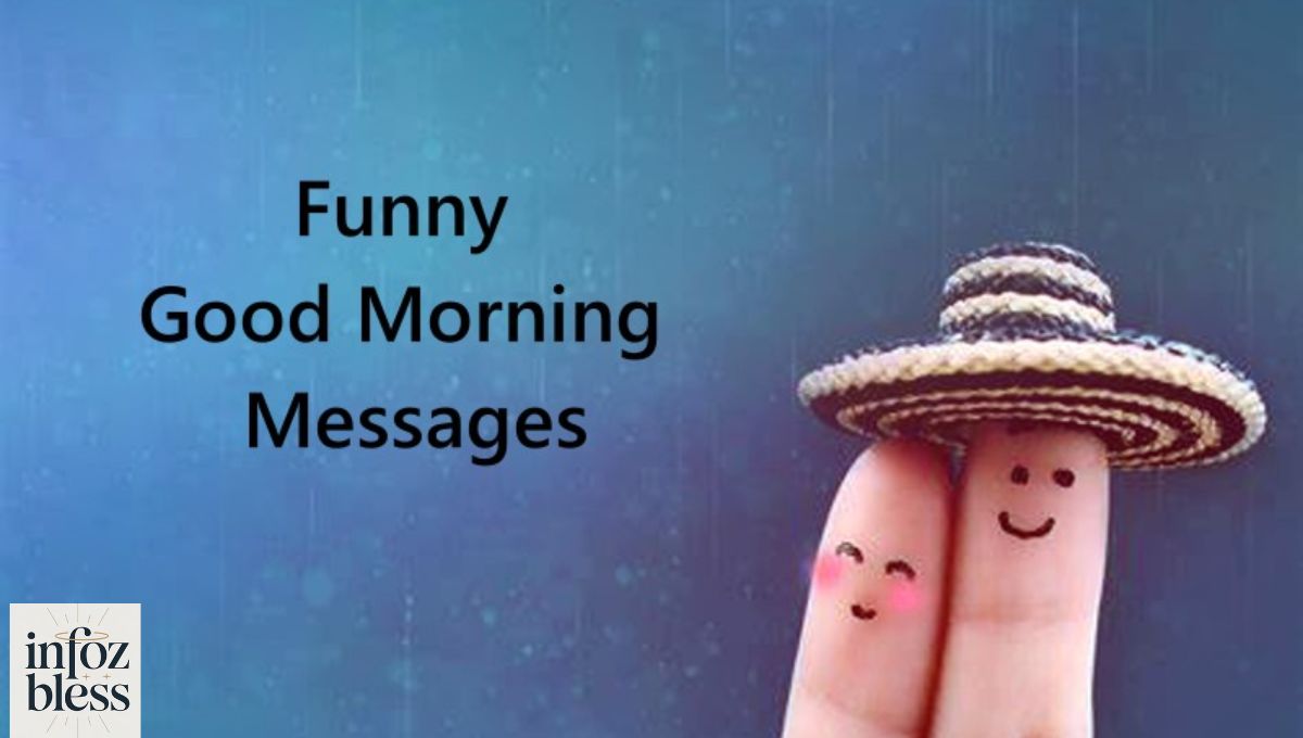 Funny and Lighthearted Good Morning Messages