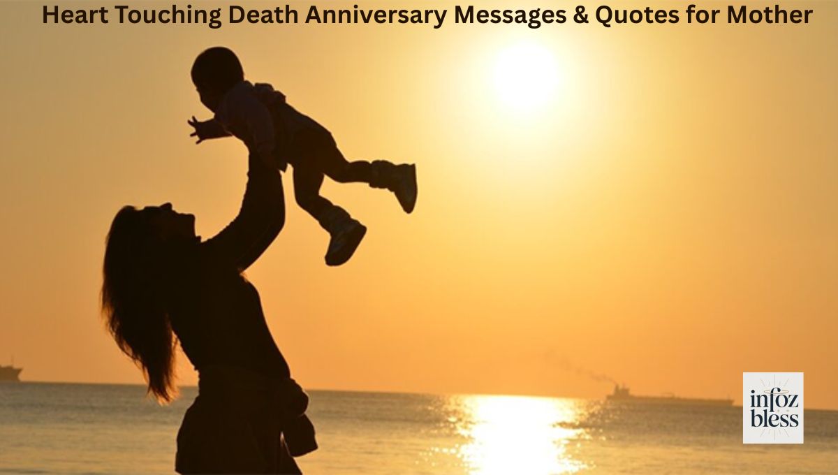 Heart Touching Death Anniversary Messages & Quotes for Mother