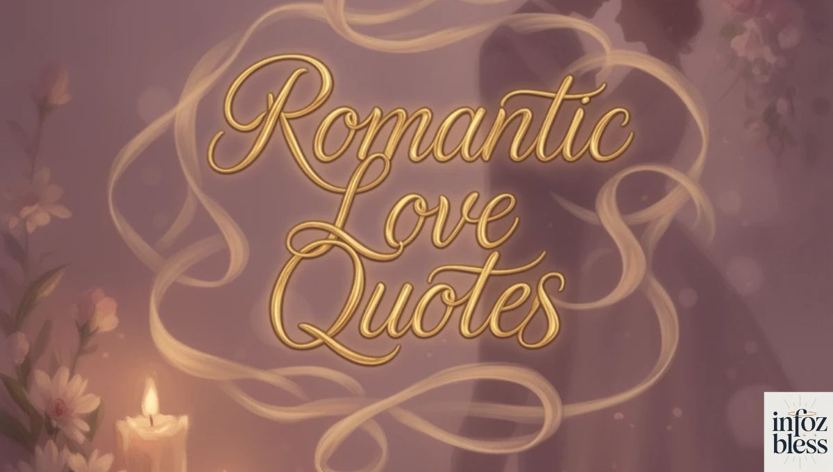 Romantic Love Quotes
