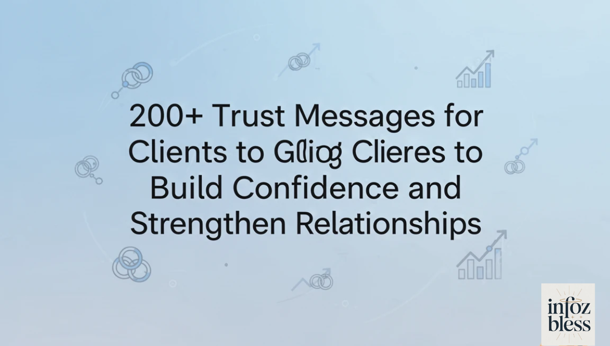 200+ Trust Messages for Clients to Build Confidence and Strengthen Relationships